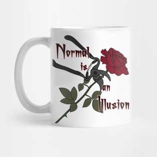 Normal is an illusion Mug